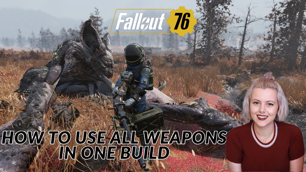 The BEST build ever. Use all your weapons! Fallout 76 One Wasteland