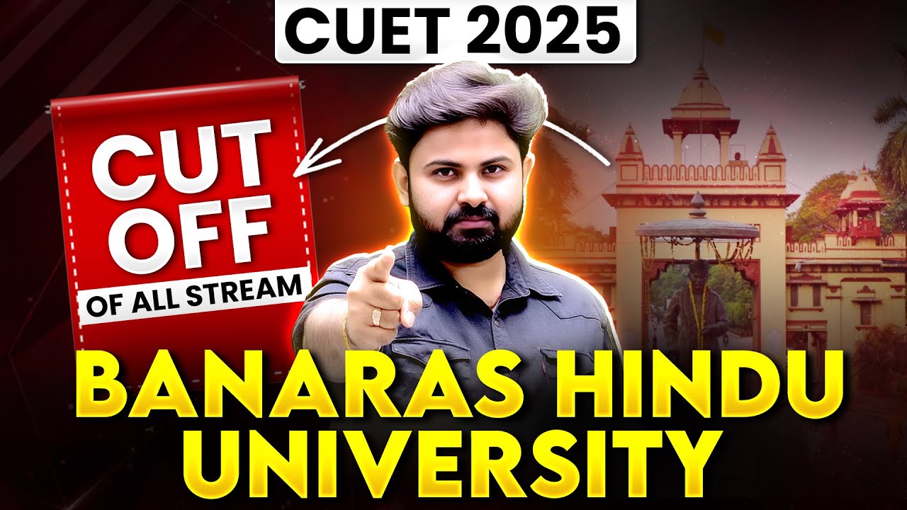 CUET 2025 BHU Official Cut off Released🔥 BHU Safe Score for CUET 2025📝 | BHU Admission After CUET