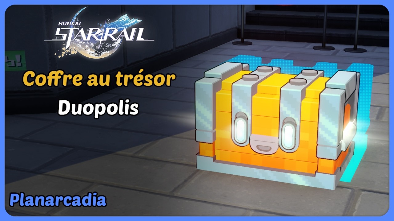 Emplacement des coffres de Duopolis | Planarcadia | Honkai: Star Rail