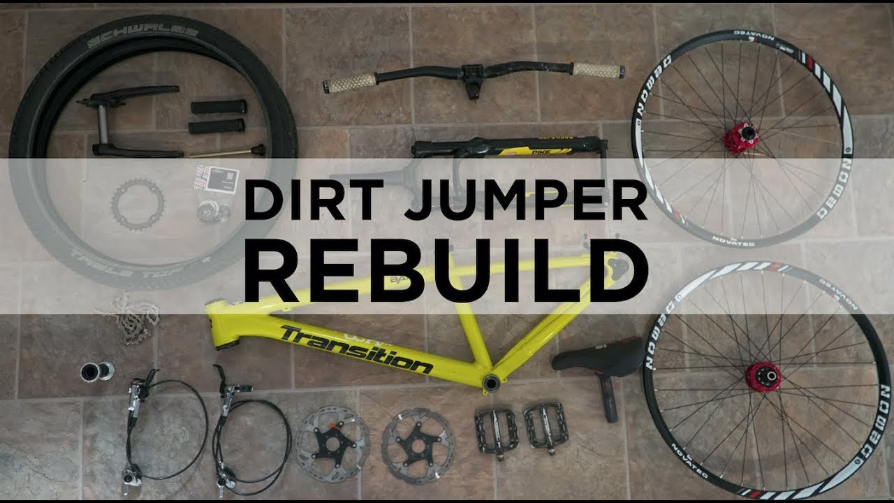 Dirt Jumper Rebuild & Dream Build!