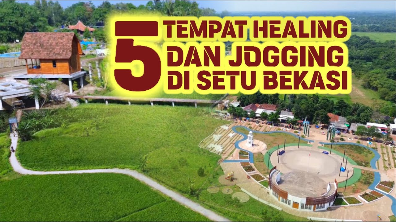 5 TEMPAT WISATA ALAM DI KECAMATAN SETU, KAB. BEKASI | | COCOK BUAT HEALING, GOWES DAN JOGIGNG