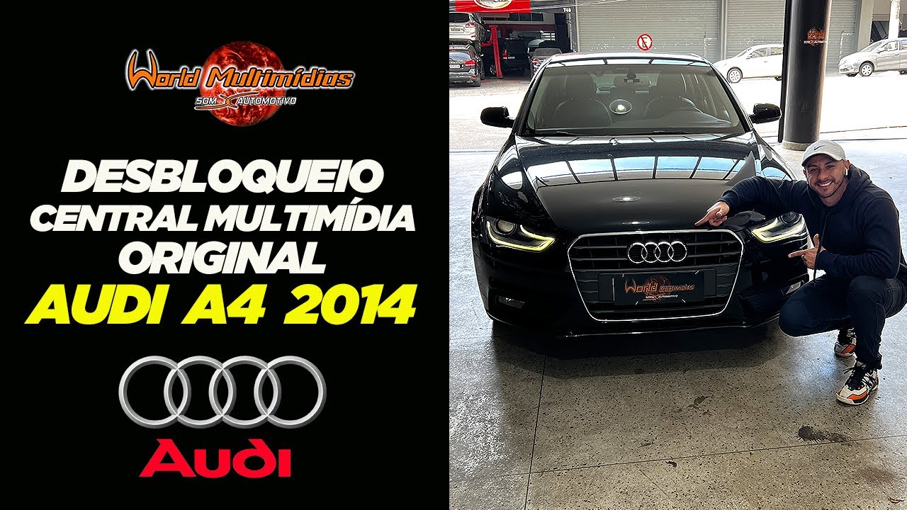 DESBLOQUEIO CENTRAL MULTIMÍDIA ORIGINAL APPLE CAR PLAY e ANDROID AUTO AUDI A4 - WORLD MULTIMÍDIAS