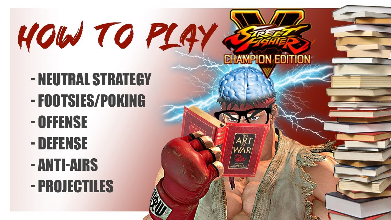 Street Fighter Total Beginner General Guide [SF5 CE]