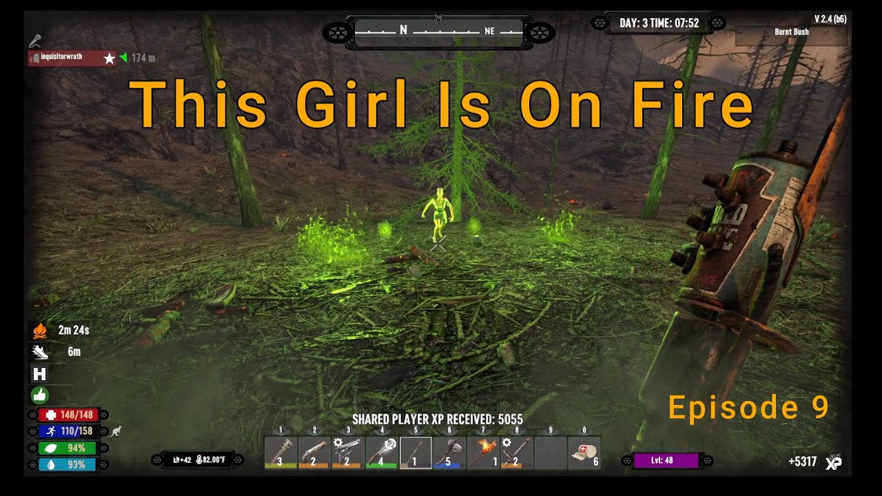 This Girl Is On Fire - 7 Days to Die Outback Roadies Mod Episode 9