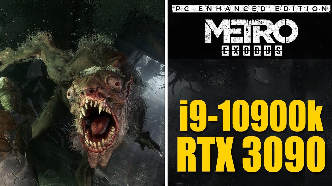 Metro Exodus Enhanced Edition | RTX 3090 & i9-10900k | 1440p | Extreme Settings