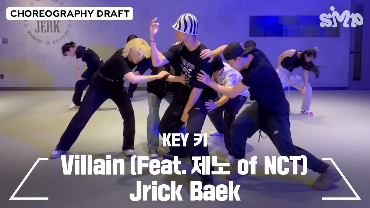 KEY 키 'Villain (Feat. 제노 of NCT)' Choreography Draft (Jrick Baek)
