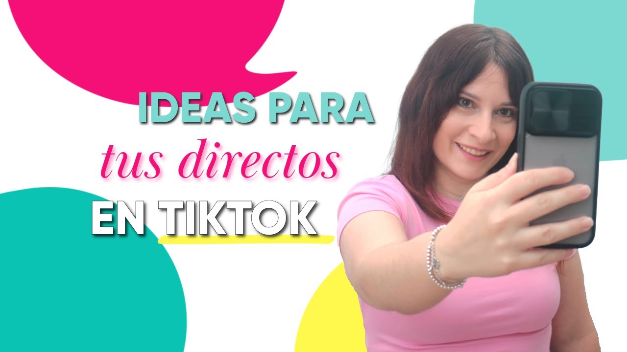 7 IDEAS para TUS DIRECTOS en TIKTOK o TIKTOK LIVE