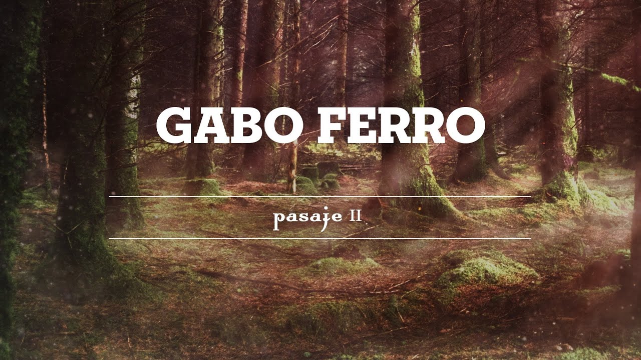 GABO FERRO - PASAJE II -