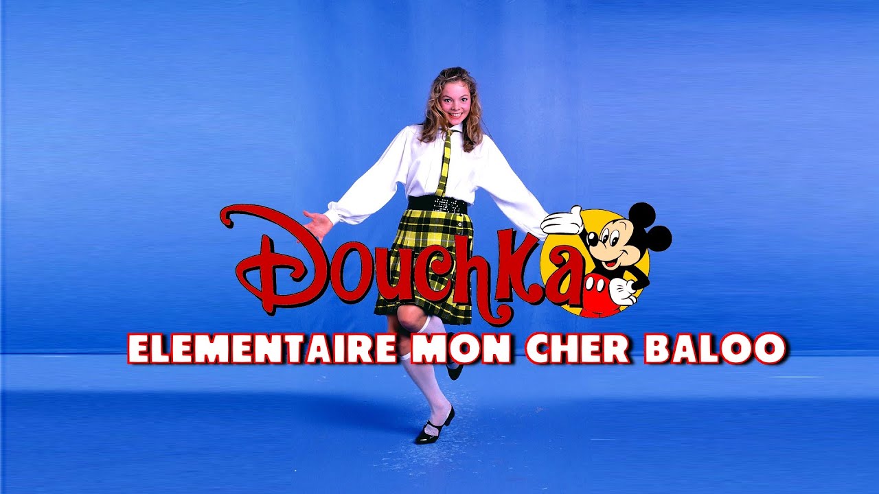 DOUCHKA - Elémentaire mon cher Baloo [CLIP OFFICIEL] 1984