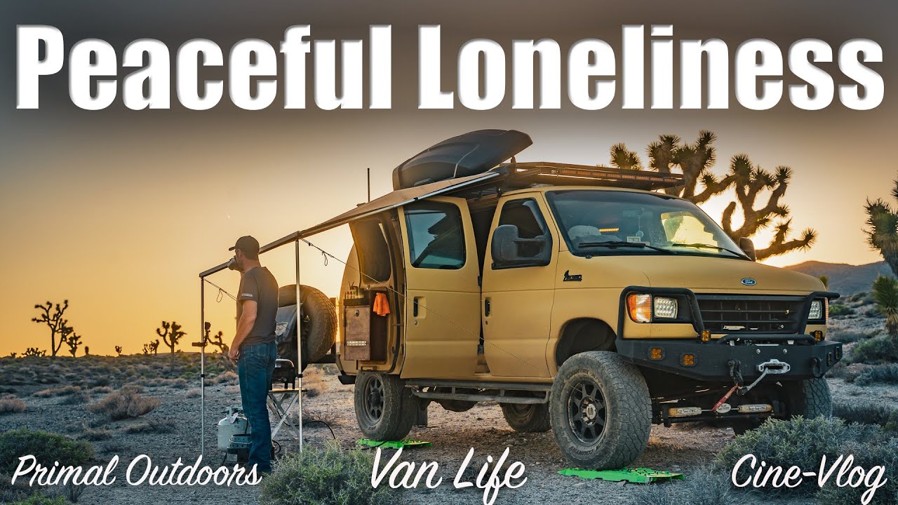 Van Life - Peaceful Loneliness