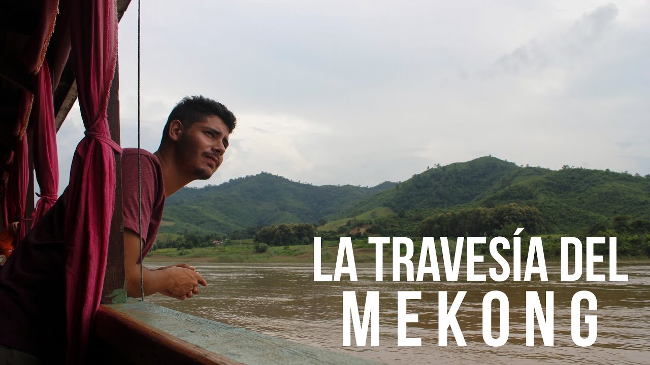 HACIA LUANG PRABANG EN UN BARCO POR EL MEKONG | LAOS