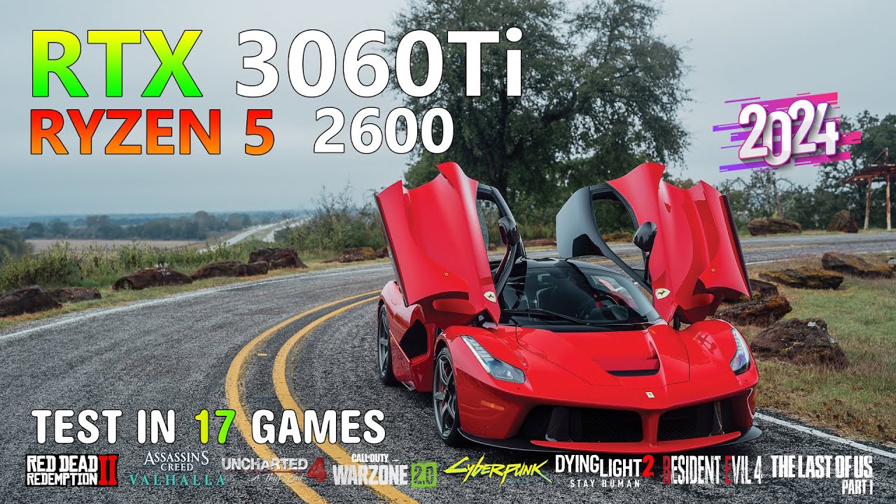 RTX 3060 Ti + Ryzen 5 2600 - 17 Games Tested - 2024