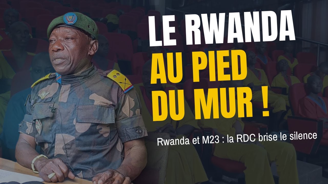 RDC actualité : preuves inédites contre le Rwanda dans le dossier M23
