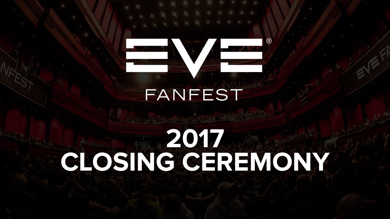 EVE Fanfest 2017 - Closing Ceremony