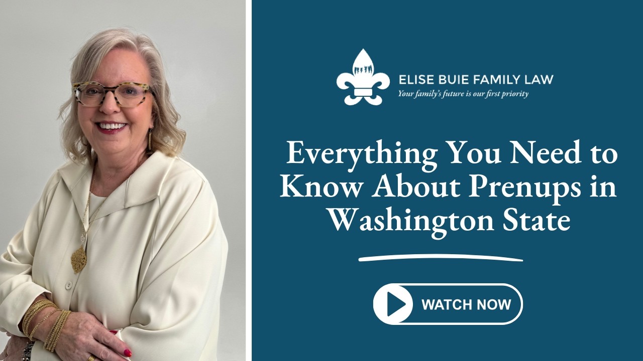 Everything You Need to Know About Prenups in Washington State | Elise Buie Family Law