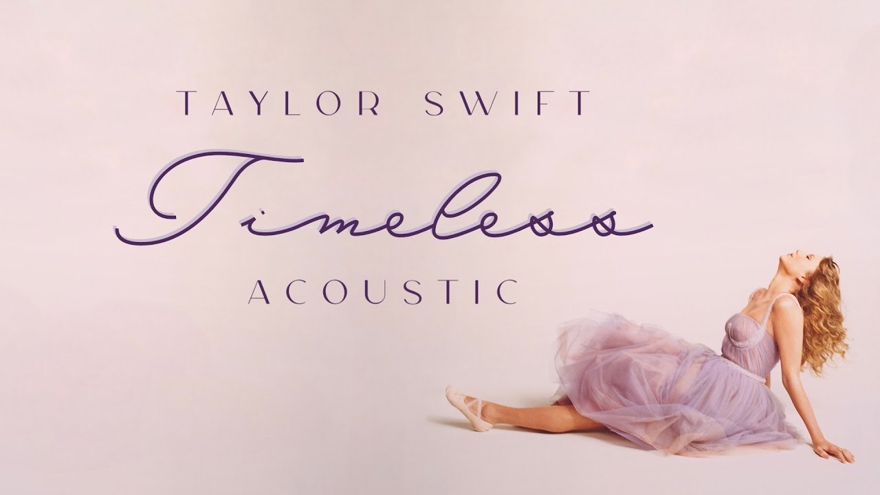 Taylor Swift - Timeless (Acoustic)