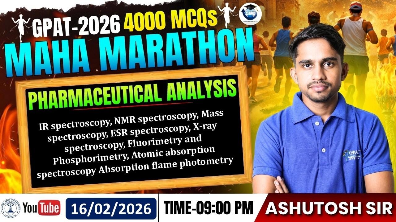 GPAT-2026 | 4000 MCQs MAHA MARATHON | CLASS-52 | Pharmaceutical Analysis: IR, NMR, Mass, ESR, X-Ray