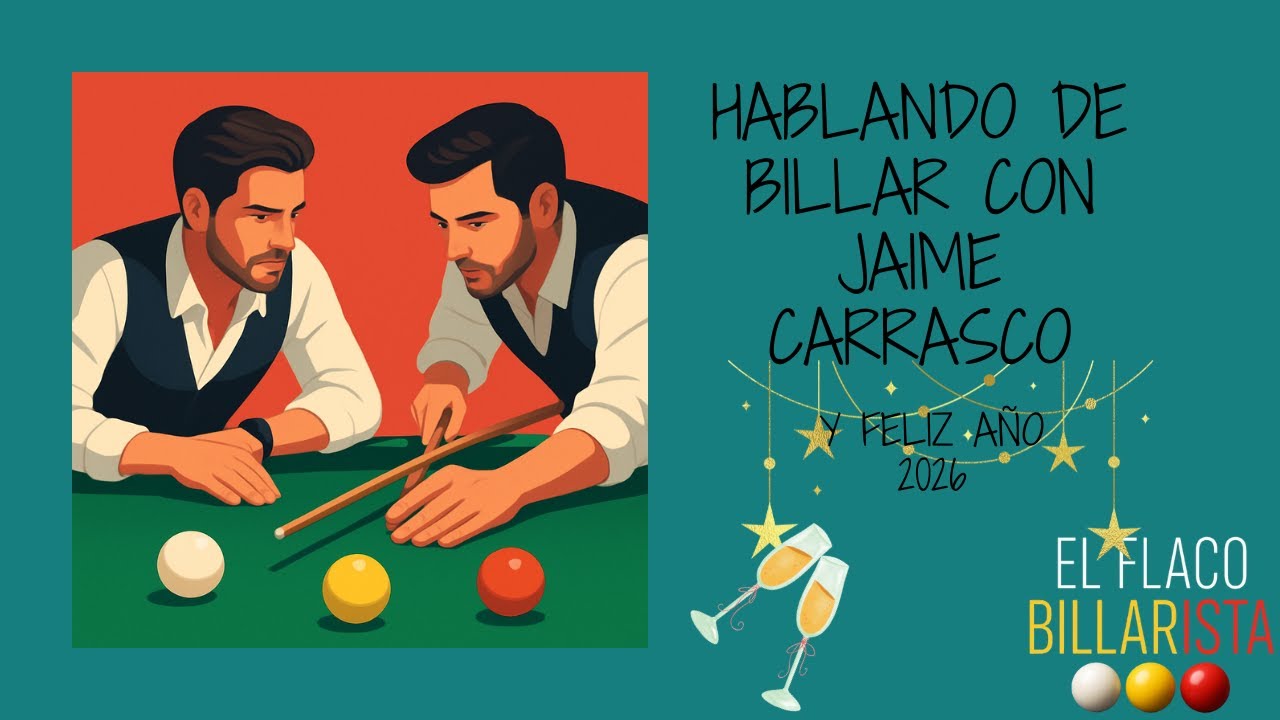 Hablando de billar con jaime Carrasco. Ep 229