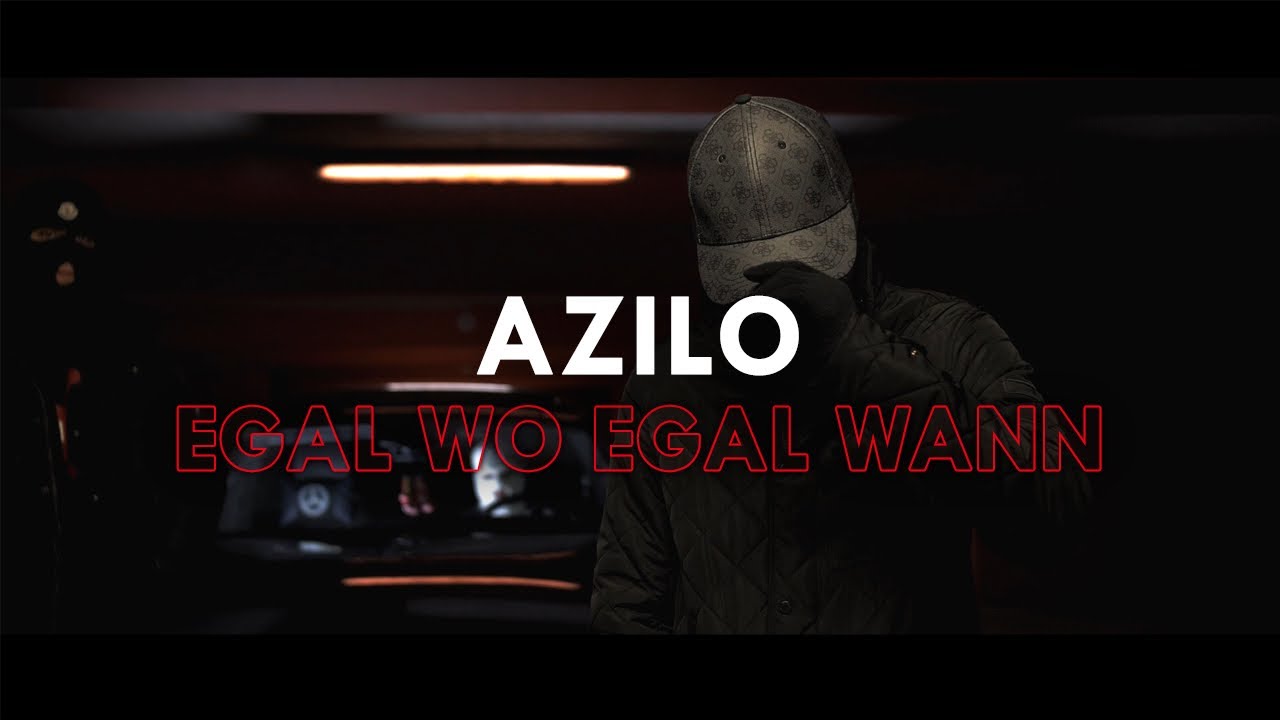 AZILO - EGAL WO EGAL WANN ► prod. by PRIDEFIGHTA (Official Video)