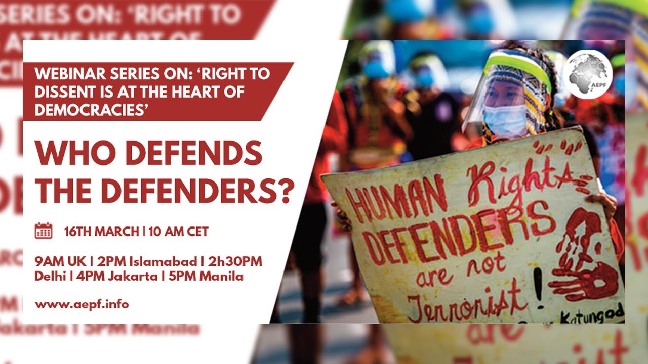 Webinar: Who Defends the Defenders? (Series on &lsquo;Right to Dissent is at the Heart of Democracies&rsquo;)