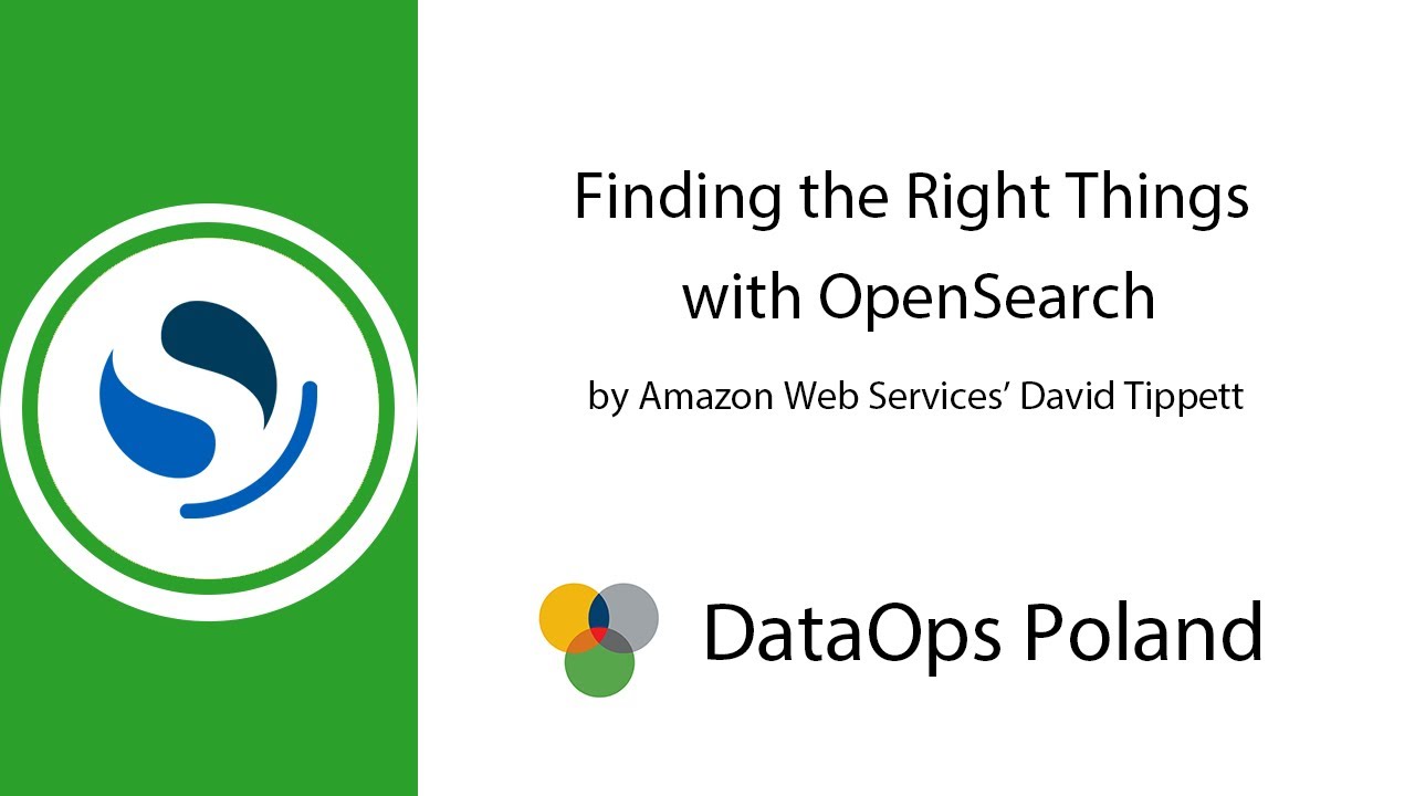 DataOps Poland #51 Finding the Right Things with OpenSearch