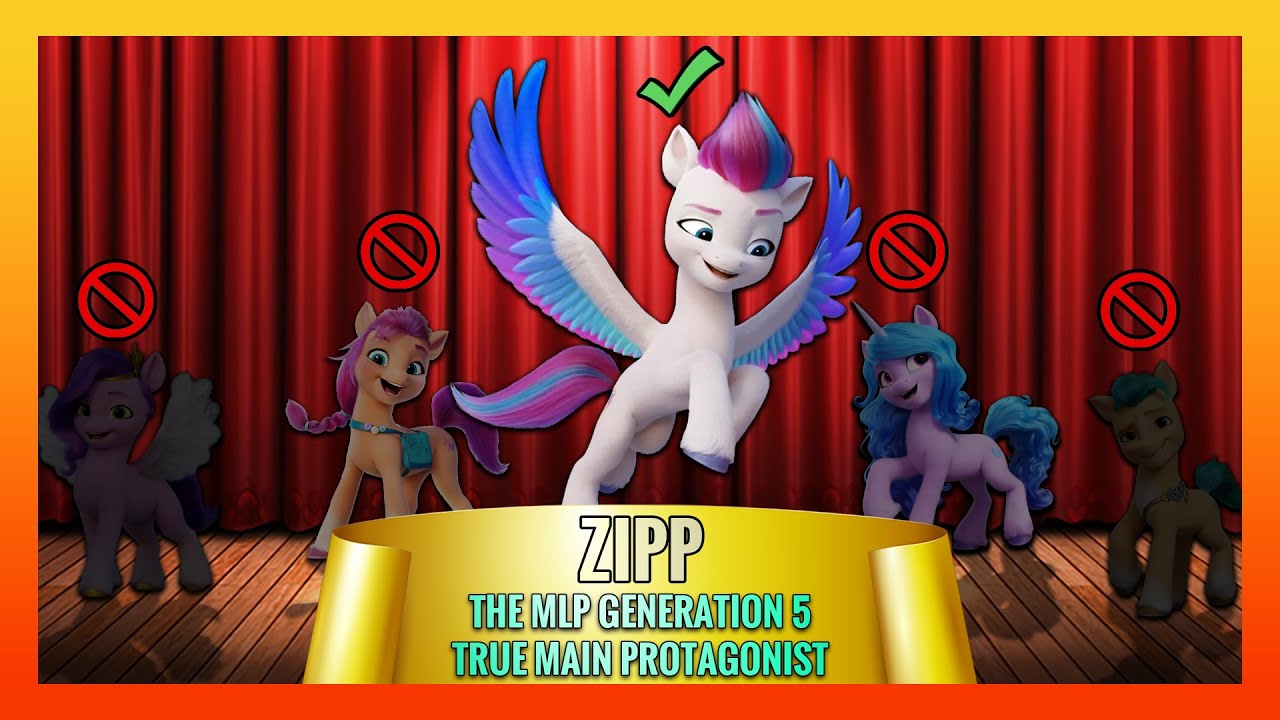 Ace Analyst: Zipp - The MLP G5 True Main Protagonist