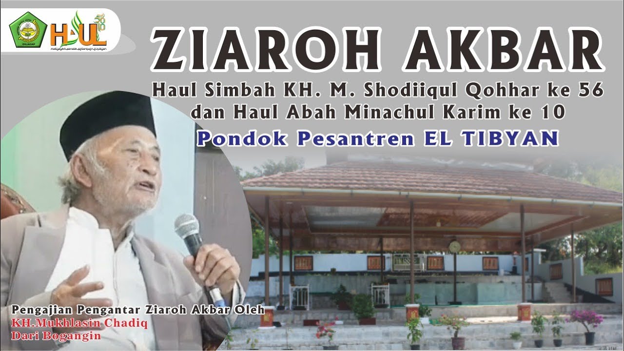 ZIAROH AKBAR MASYAYIKH PONPES EL TIBYAN