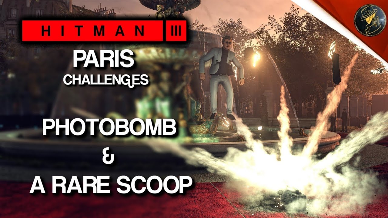 HITMAN 3 | Paris | Photobomb | Challenge | Walkthrough | HITMAN Trilogy