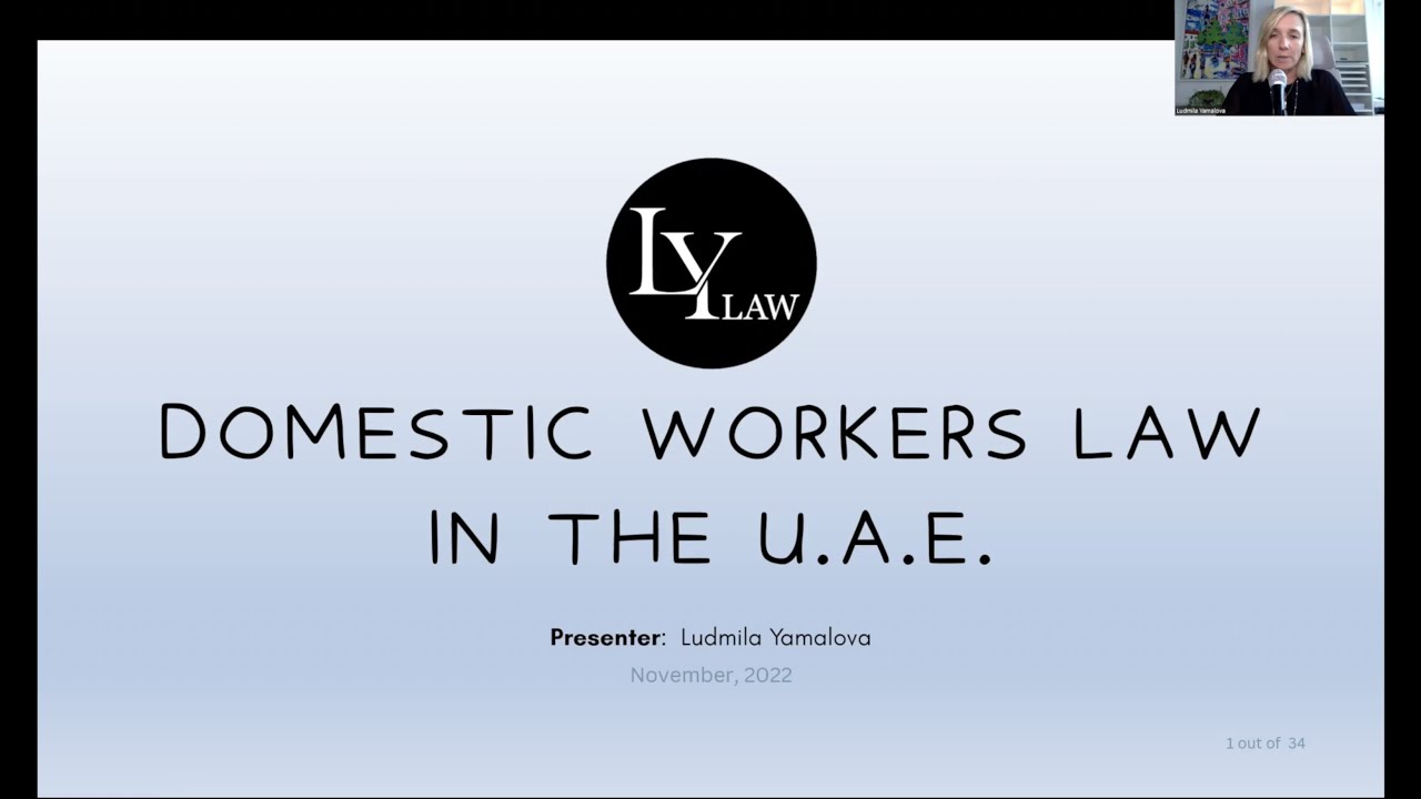 NEW UAE DOMESTIC WORKERS LAW | LUDMILA YAMALOVA | DUBAI BASED LAWYER