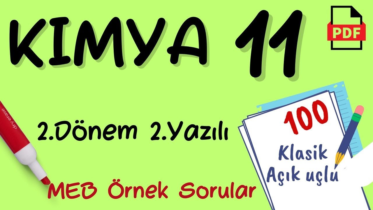 Kimya 11. Sınıf 2. Dönem 2. Yazılı MEB Örnek Sorular MEB Senaryo 2 Soruları  Anadolu Lisesi Kimya 11
