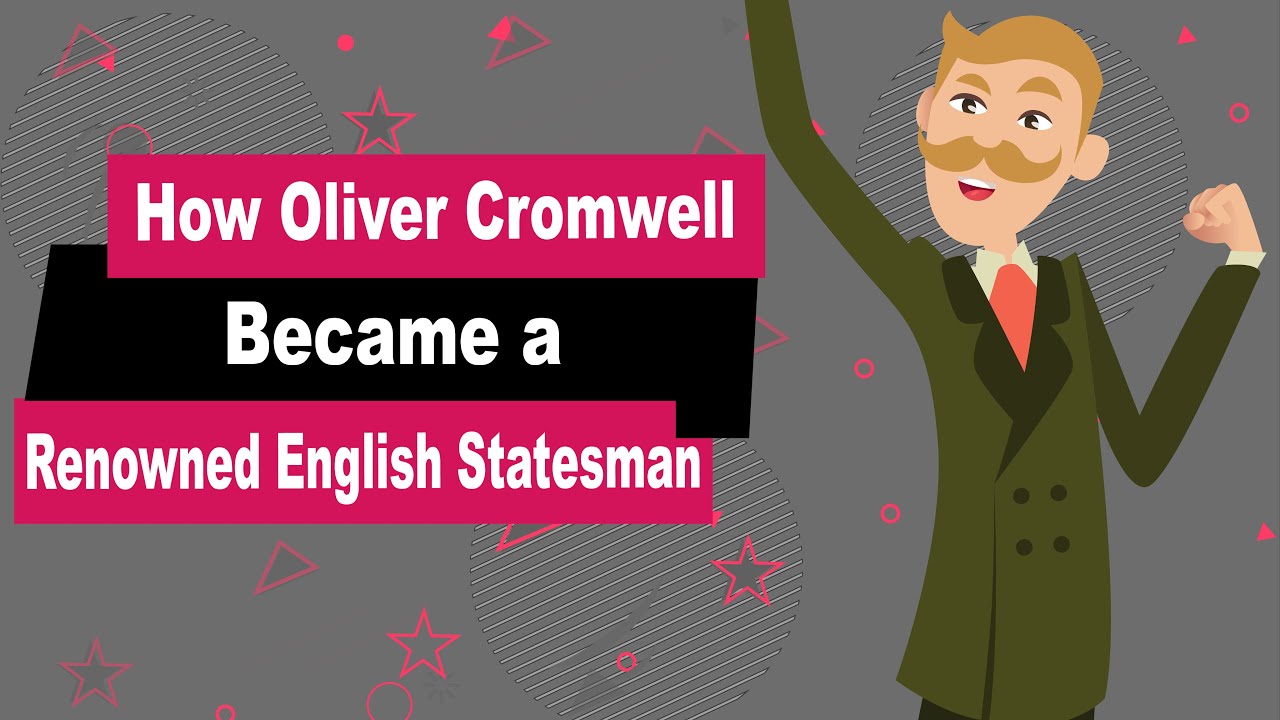 Oliver Cromwell Biography | Animated Video | Renowned English Statesman