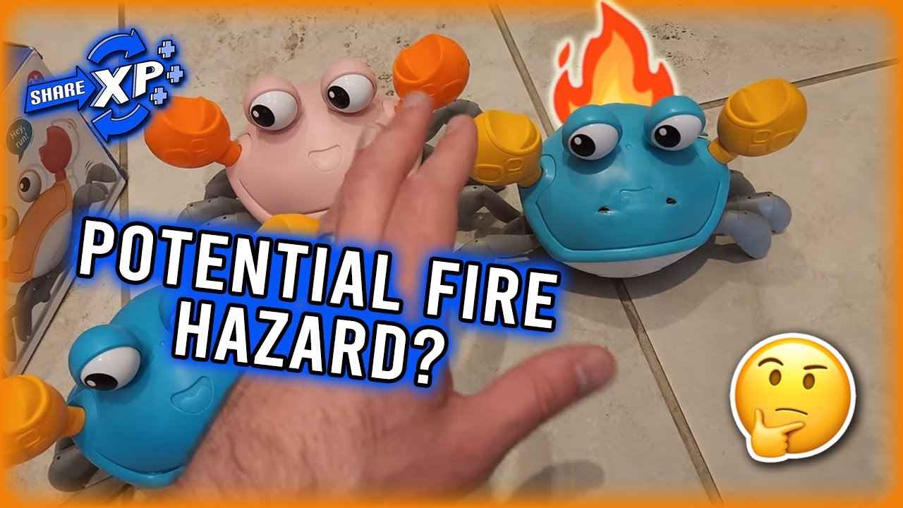 Crawling Crab Toy, Potential Fire Risk?