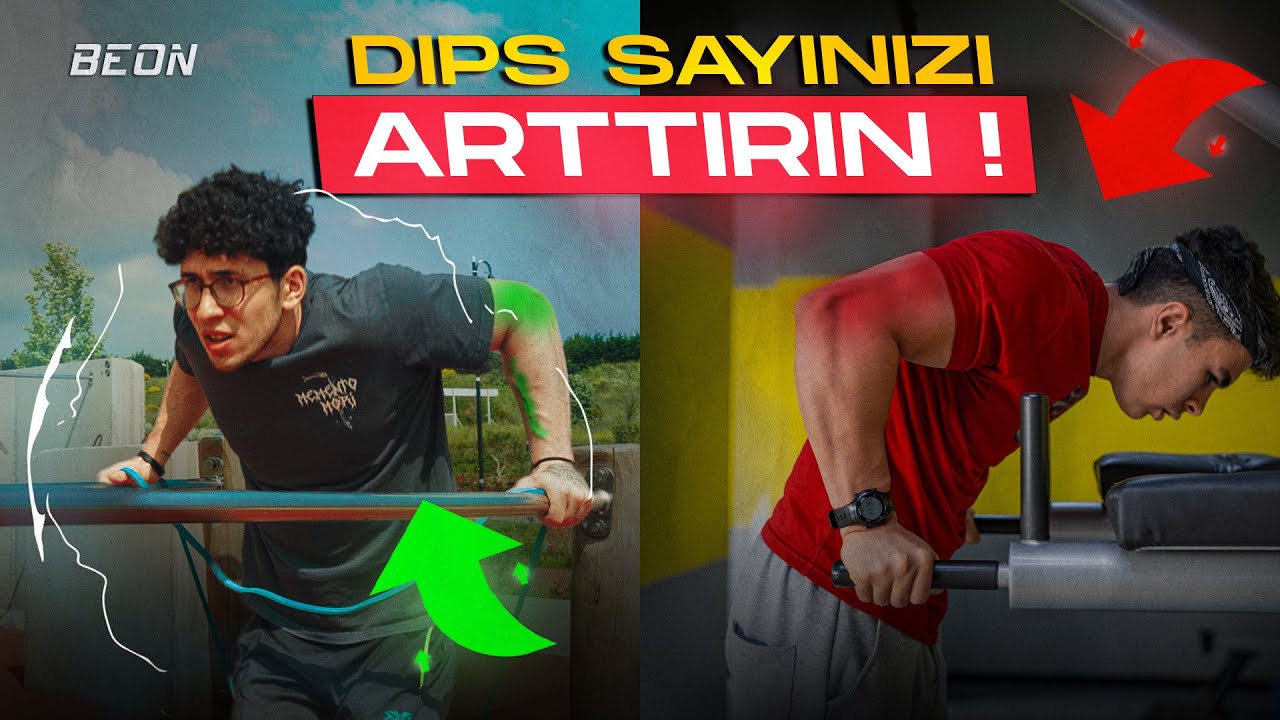 DİPS NASIL YAPILIR ? DİPS SAYINI ARTIR ! BEON