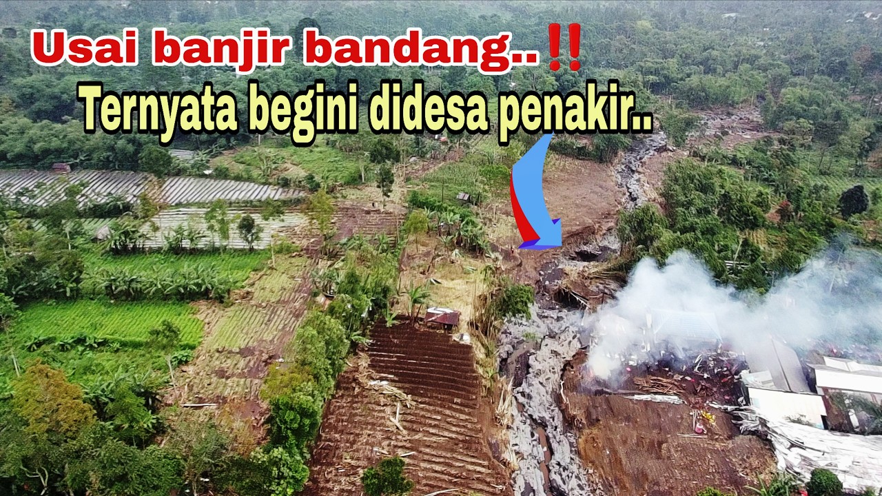 Ternyata Begini Kondisi Desa Penakir Usai Banjir Bandang dari Gunung Slamet