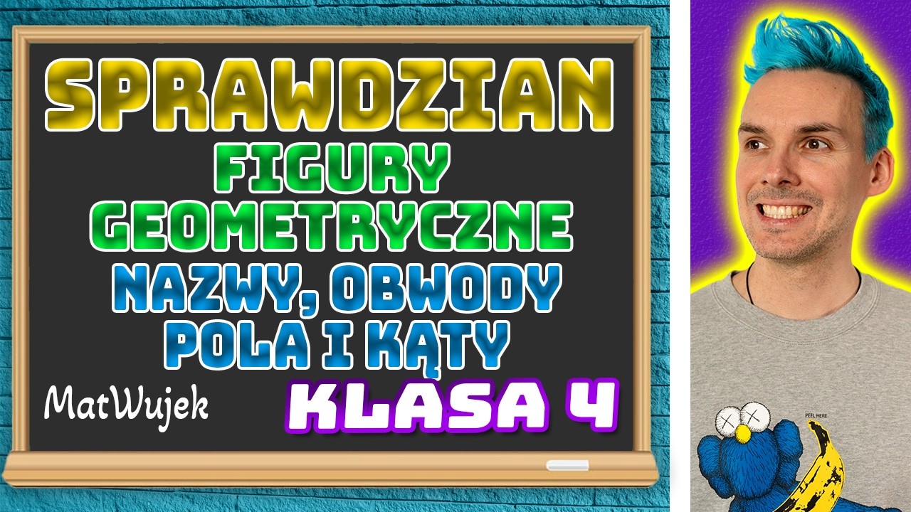 SPRAWDZIAN: FIGURY GEOMETRYCZNE 🔥 Nazwy, obwody, pola i kąty | Klasa 4