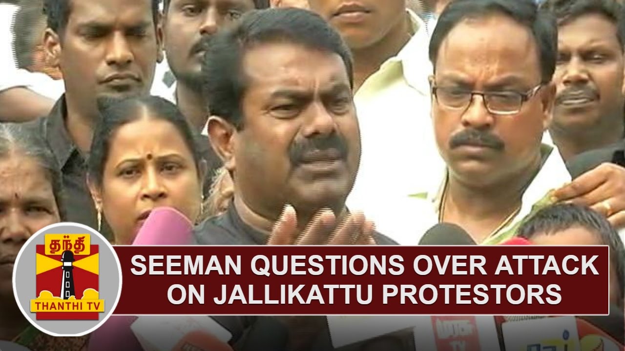 NTK Chief Seeman questions over attack on Jallikattu Protestors | Thanthi TV