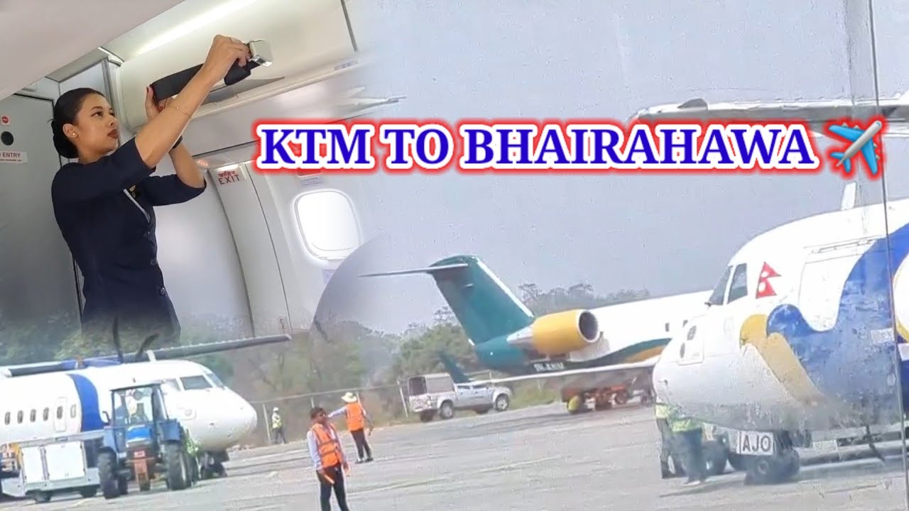 KATHMANDU To BHAIRAHAWA Flight  Journey | Buddha  Air ATR -72 🇳🇵
