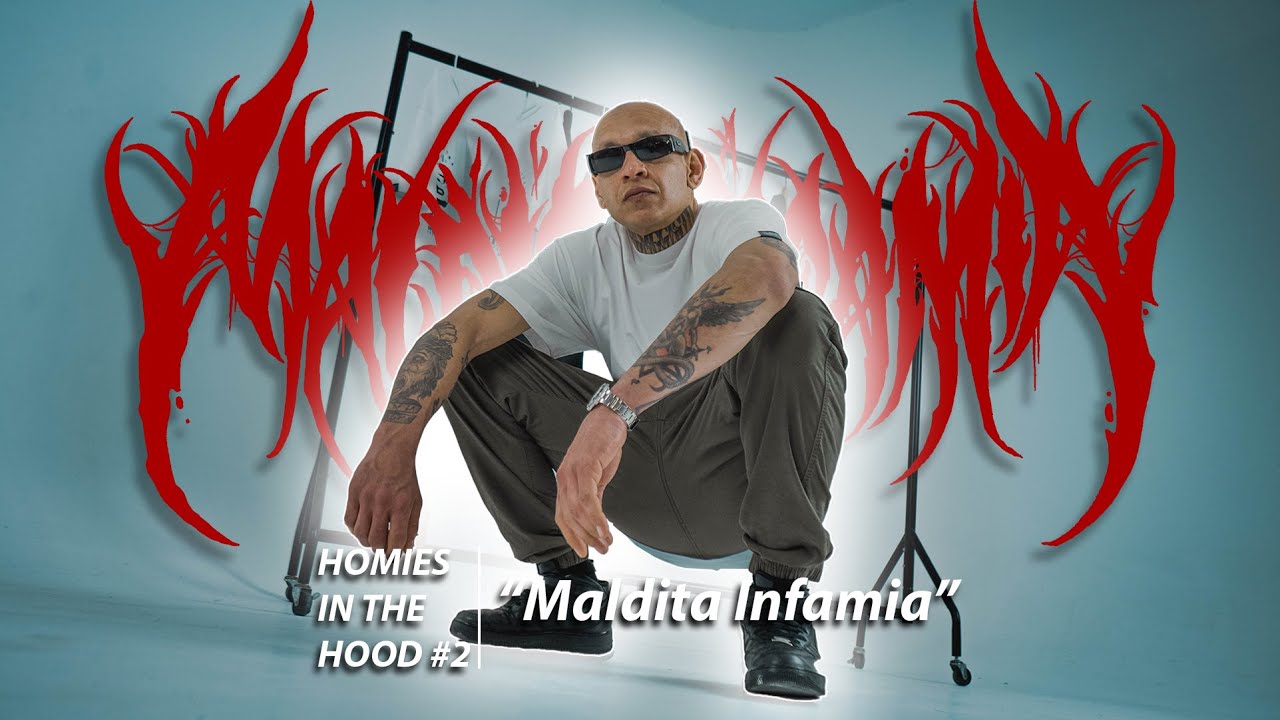 HOMIES IN THE HOOD #2 - MALDITA INFAMIA