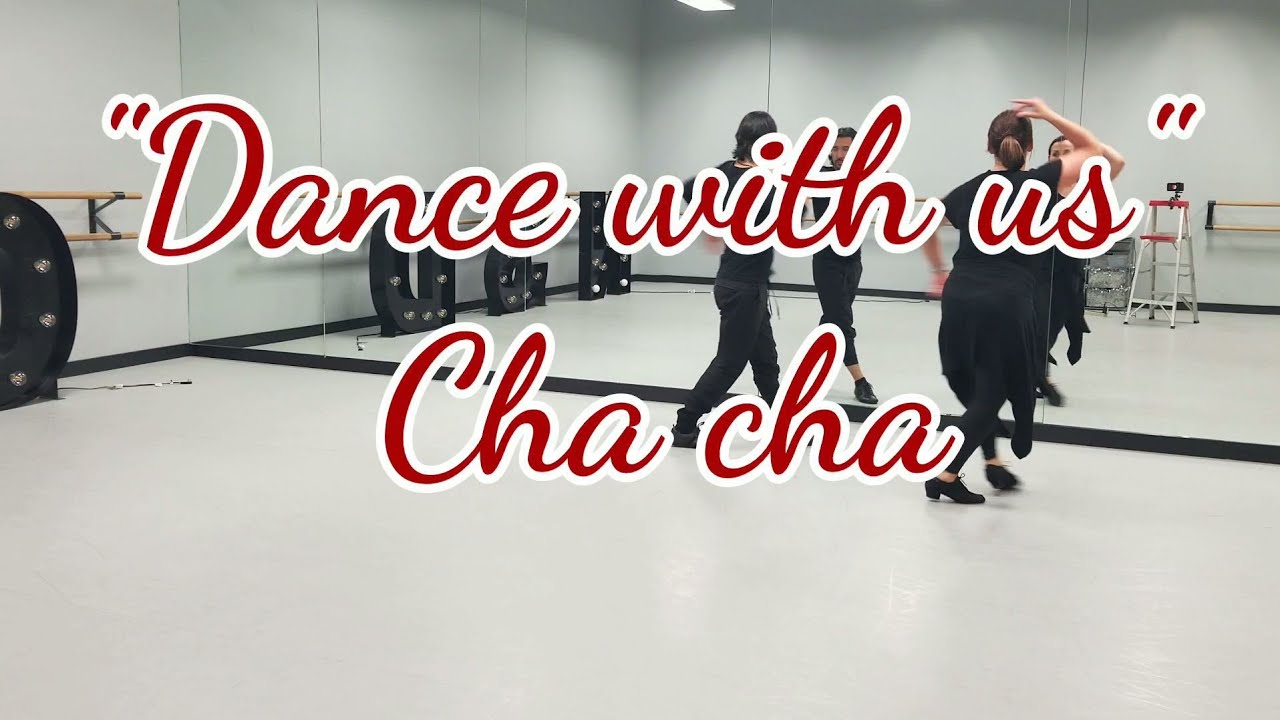 Keep dancing.....Cha cha: Counts and music