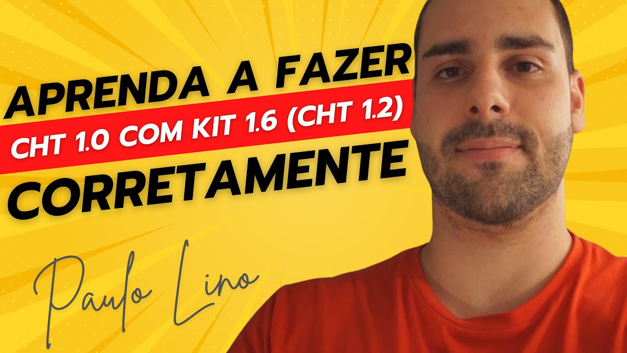 CHT KIT 1.6 | NÃO MONTE O SEU sem antes ver esse vídeo! ft. Paulo Lino