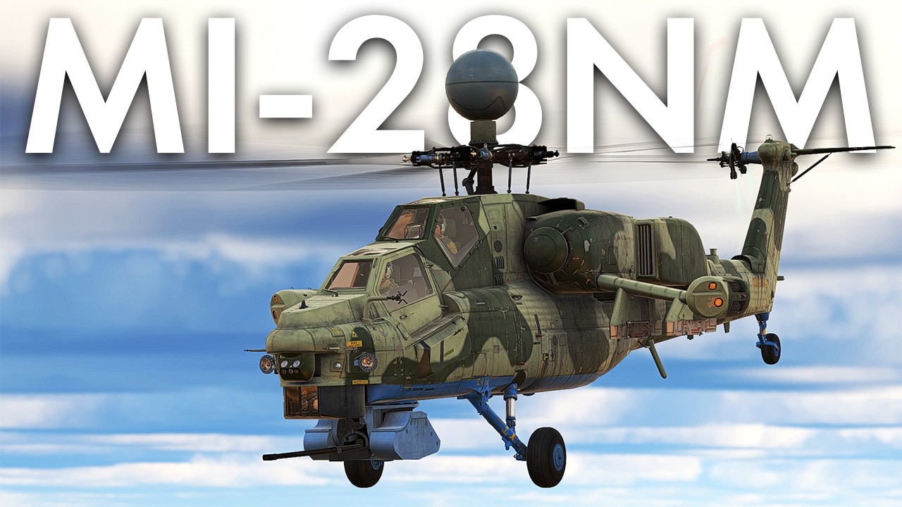 Самый мощный российский вертолет - Ми-28НМ War Thunder