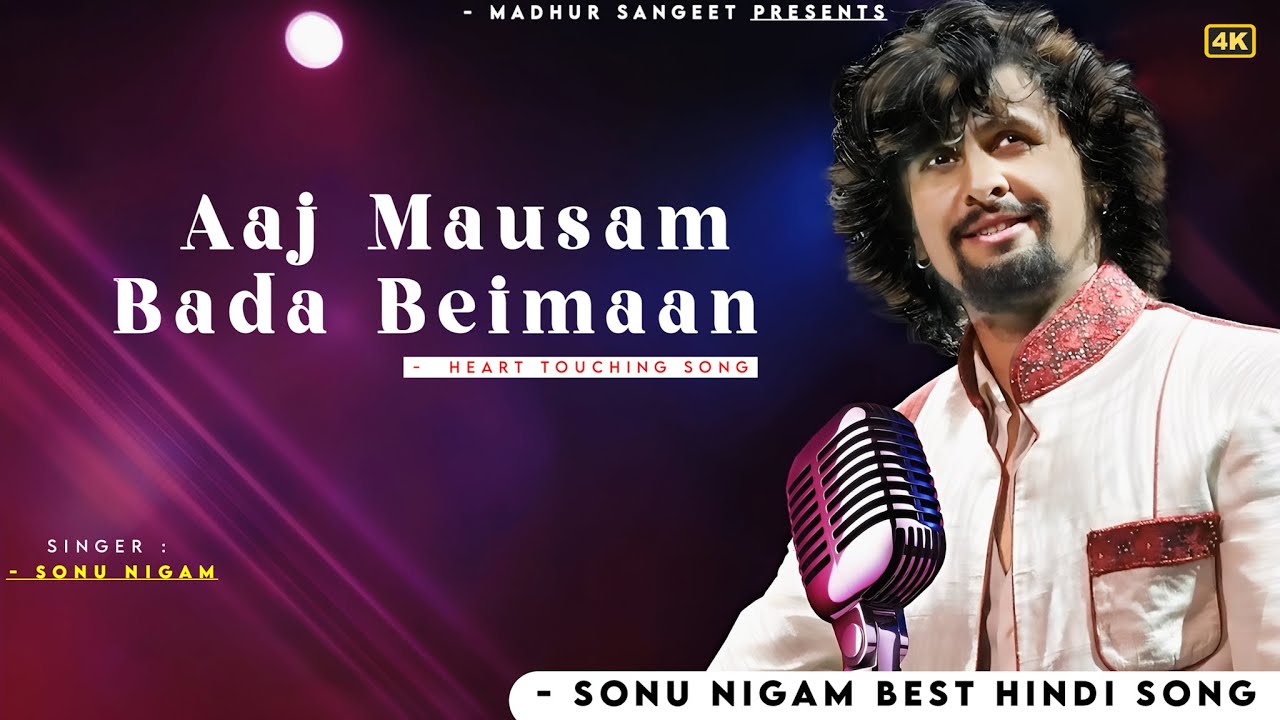 Aaj Mausam Bada Beimaan Hai Sonu Nigam | Laxmikant Pyarelal | Anand Bakshi | Mohammad Rafi | Loafer