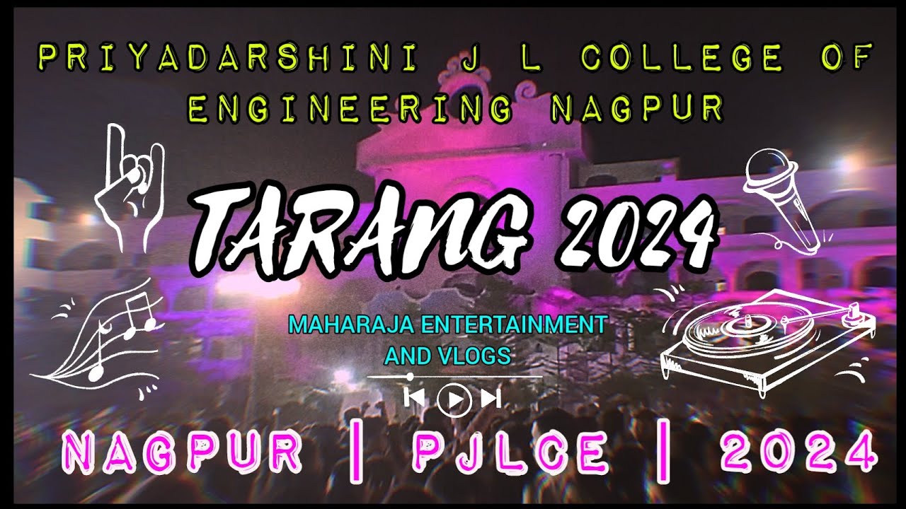 Tarang 2024 | Nagpur | Priyadarshini j l college of engineering | vlog | Program | Tarang
