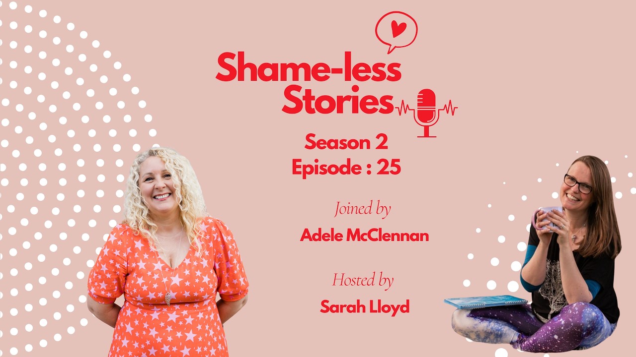 Season 2, Episode 25: Embracing Community, Healing and Personal Growth with Adele McClennan
