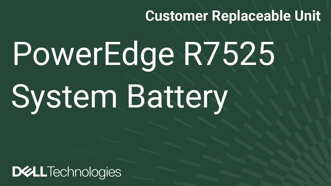 Dell  PowerEdge R7525: Remove/Install System Battery