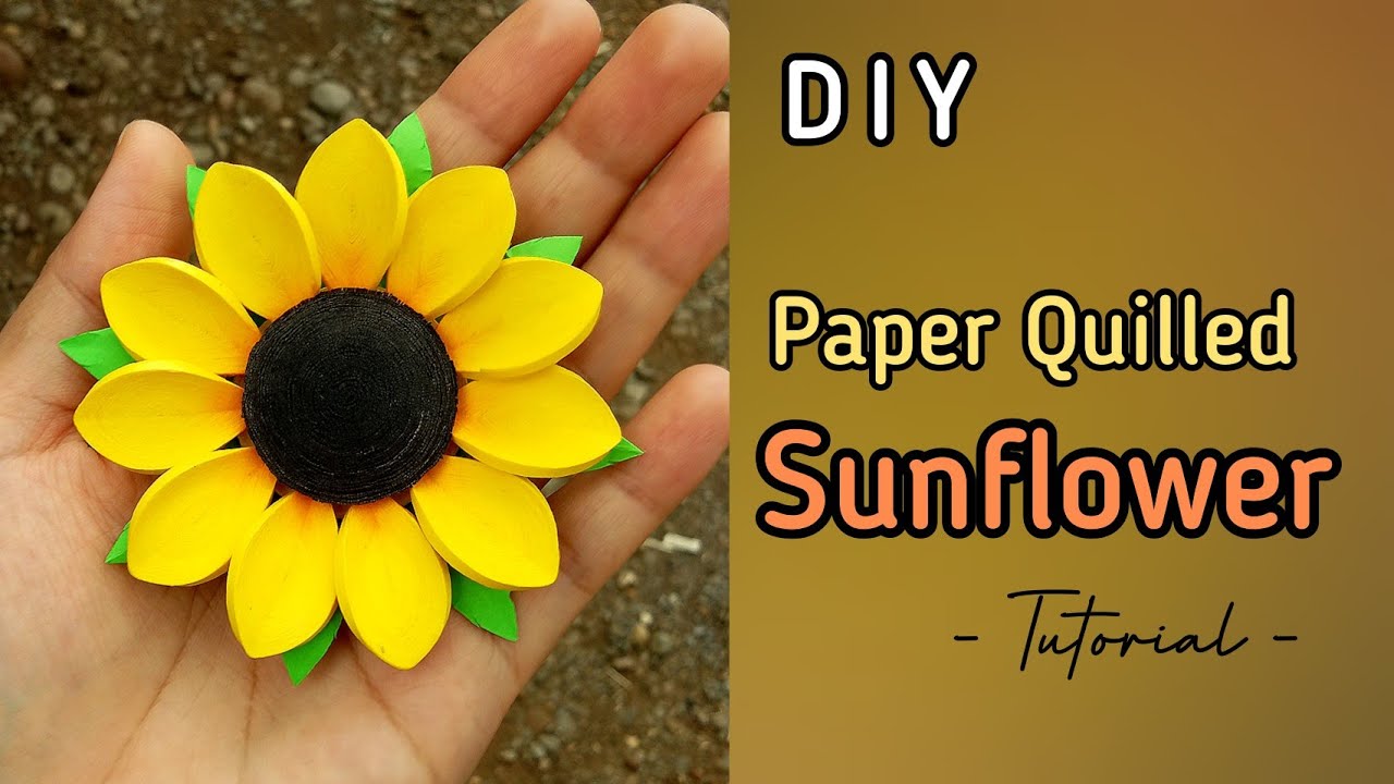 How To Make Quilling Flower (Sunflower)  [Quilled Flower Tutorial [ DIY [Paper Quilling