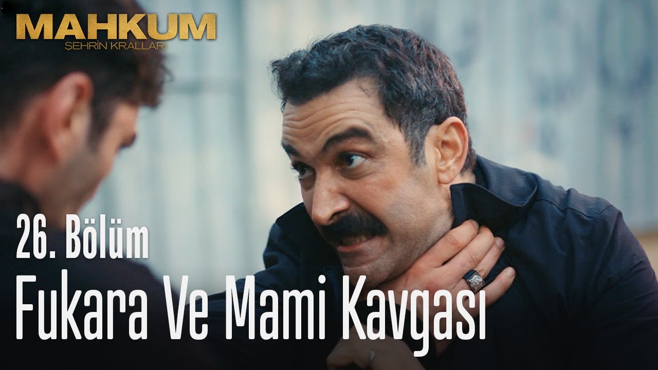 Fukara ve Mami birbirine girdi - Mahkum 26. Bölüm