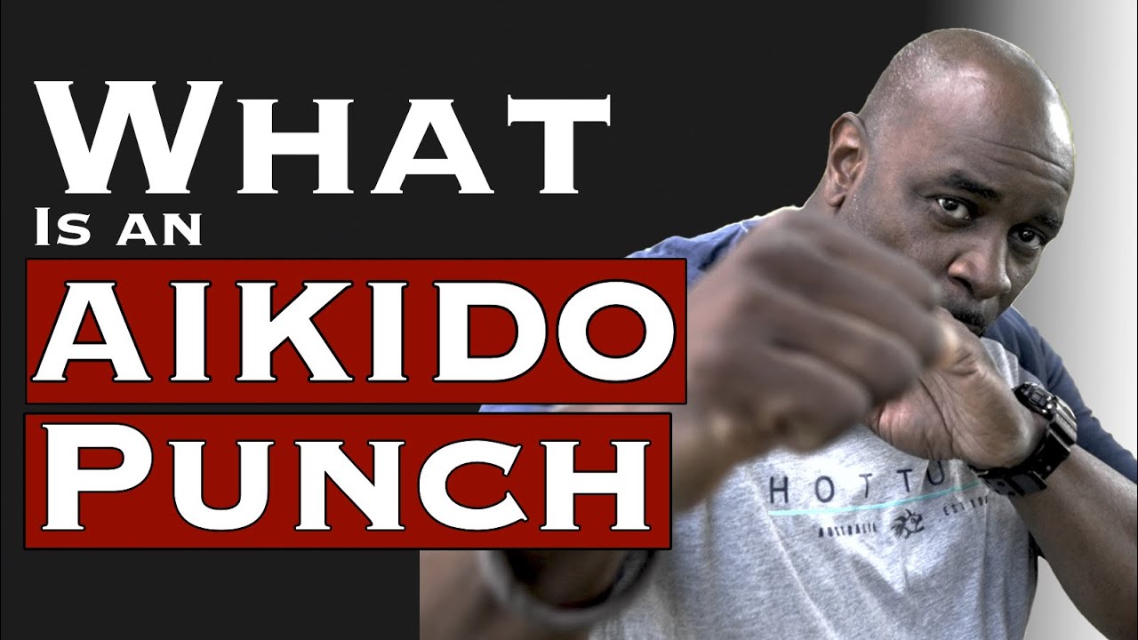 How to do an Aikido punch
