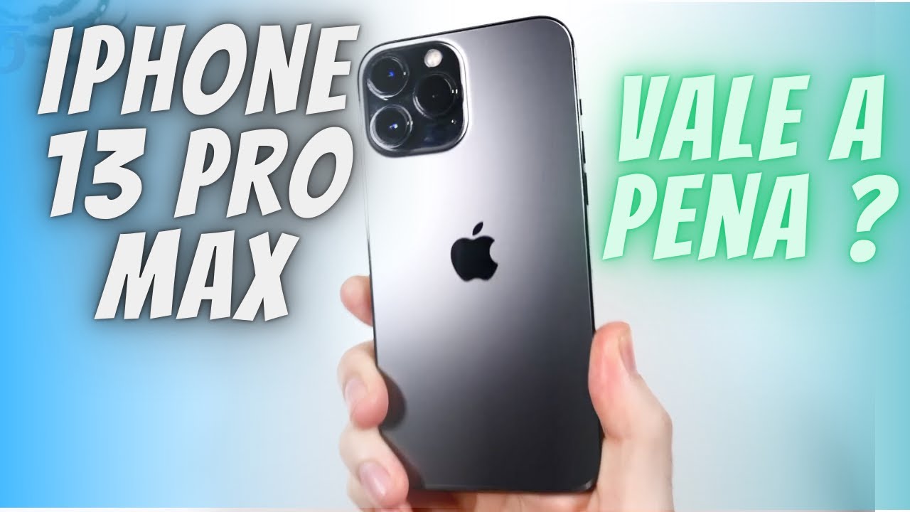 REVIEW iPhone 13 PRO MAX - AINDA VALE A PENA ?