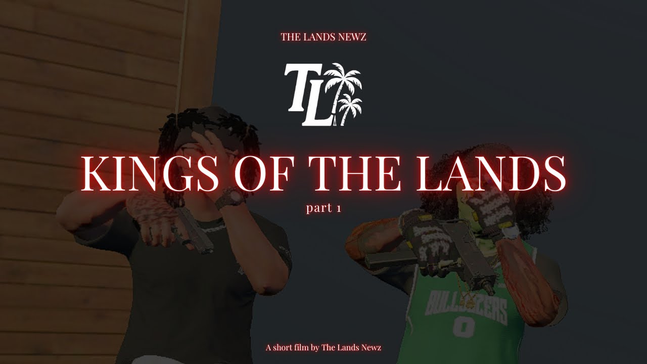 KINGS OF THE LANDS Part 1 | THE LANDS RP | GTA 5 RP @FuriousFade @trecedame #furiousfade #gtarp 